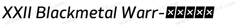XXII Blackmetal Warr字体转换